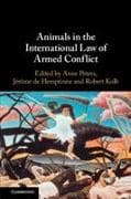 Animals in the International Law of Armed Conflict