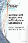 Intercultural Interactions in Workplace Scholarship