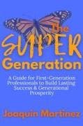 The Super Generation