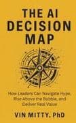 The AI Decision Map