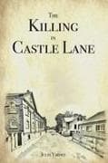The Killing in Castle Lane