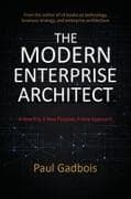 THE MODERN ENTERPRISE ARCHITECT