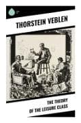 The Theory of the Leisure Class