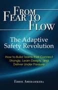 From Fear to Flow