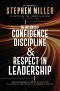 The Influence of Confidence, Discipline & Respect in Leadership