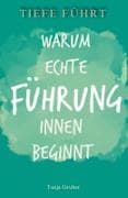 TIEFE FÜHRT