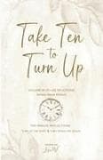 Take Ten to Turn Up - Simply Sepia Edition