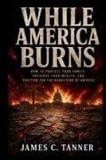 While America Burns