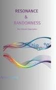 Resonance & Randomness