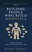 Building the People Who Build Hospitals