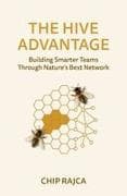 THE HIVE ADVANTAGE