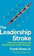 The Leadership Stroke