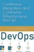 Continuous Integration and Continuous Delivery using DevOps