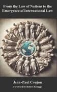 From the Law of Nations to the Emergence of International Law