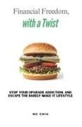 Financial Freedom, with a Twist