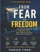 From Fear to Freedom