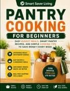 Pantry Cooking for Beginners