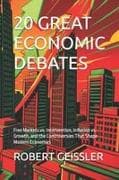 20 GREAT ECONOMIC DEBATES
