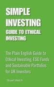 Simple Investing Guide to Ethical Investing