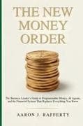 The New Money Order