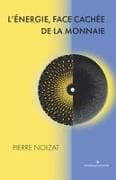 L'énergie, face cachée de la monnaie