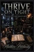 Thrive on Tight