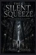 The Silent Squeeze