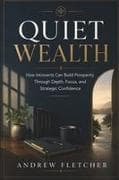 Quiet Wealth