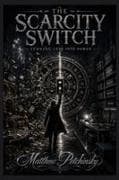 The Scarcity Switch