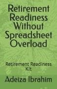 Retirement Readiness Without Spreadsheet Overload