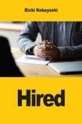 Hired