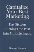 Turning One Post into Multiple Leads