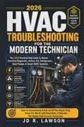 HVAC Troubleshooting for the Modern Technician