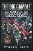 The Big Gamble