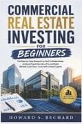 COMMERCIAL REAL ESTATE INVESTING FOR BEGINNERS