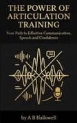 The Power of Articulation Training