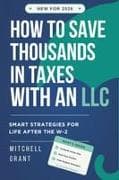 How to Save Thousands in Taxes with an LLC