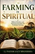Farming Is Spiritual