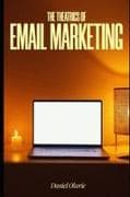The Theatrics of Email Marketing