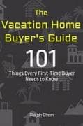 The Vacation Home Buyer's Guide