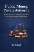 Public Money, Private Authority