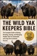 THE WILD YAK KEEPERS BIBLE