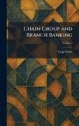 Chain Group and Branch Banking