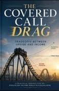 The Covered Call Drag