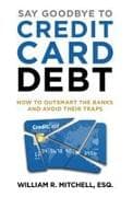 Say Goodbye to Credit Card Debt