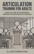 Articulation Training for Adults