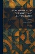 Memorandum on Currency and Central Banks