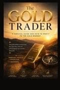 The gold Trader