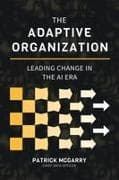 The Adaptive Organization
