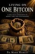 Living on One Bitcoin